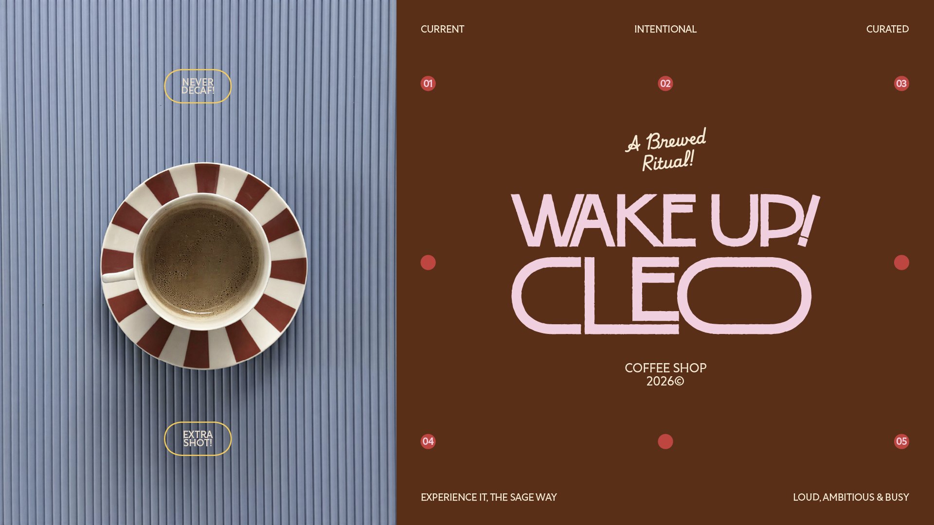 WAKEUP! CLEO — Coffee Shop By the Sage Experience